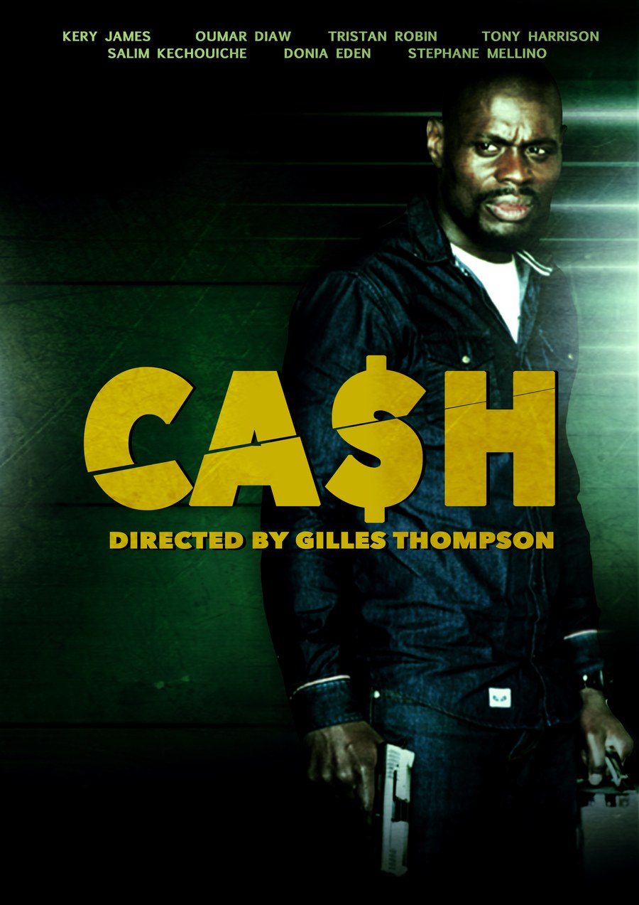 Affiche du film Cash de Gilles Thompson